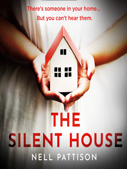 Title details for The Silent House by Nell Pattison - Available
